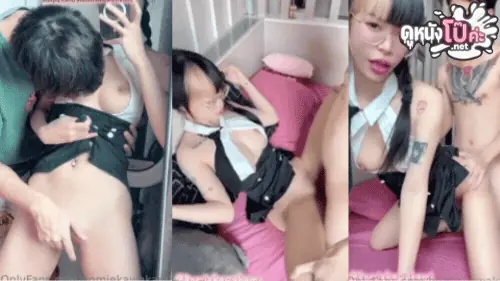 โม๊คควย เอากัน เย็ดสด เย็ดยับ เย็ดน้ำแตก